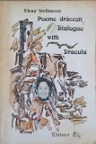 POEME DRACESTI. DIALOGUE WITH DRACULA-ELENA STEFANESCU