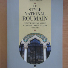 Carmen Popescu - Le Style National Roumain stil neoromanesc Mincu 243 ill. RARA