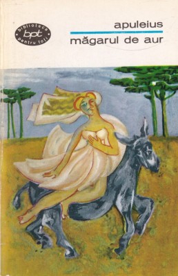 Apuleius - Magarul de aur foto