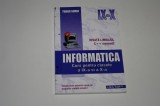 Informatica - manual clasa a IX a si a X a - Tudor Sorin limbajul C++