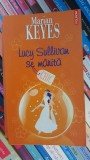 Colectia CHIC Lucy Sullivan se marita-Marian Keyes