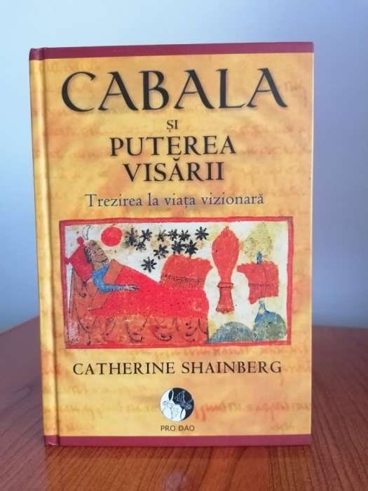 Catherine Shainberg, Cabala și puterea visării. Trezirea la viața vizionară