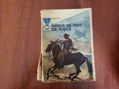 Miros de praf de pusca.Texte din literatura western foto