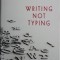 Writing not Typing. Pledoarie pentru eseul de arhitectura &ndash; Thomas Weaver