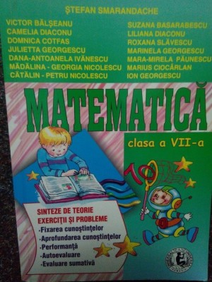 Stefan Smarandache - Matematica clasa a VII-a foto