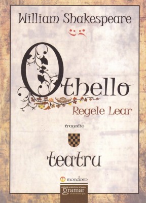 William Shakespeare - Othello. Regele Lear foto