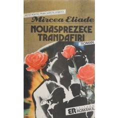 Nouasprezece trandafiri - Mircea Eliade