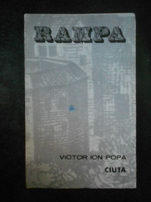Victor Ion Popa - Rampa foto