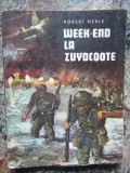 Robert Merle - Week-end La Zuydcoote