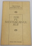 Jur pe Mesteacan Alb de Profira Mihailescu