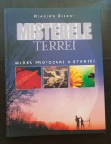 MISTERELE TERREI. Marea provocare a științei (READER'S DIGEST)