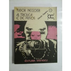 AL TREILEA E DE PRISOS - TUDOR NEGOITA