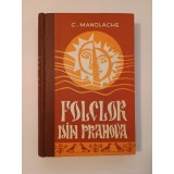 C. Manolache - Folclor din Prahova (Cuv&acirc;nt &icirc;nainte de Al. I. Amzulescu; 1972)