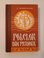 C. Manolache - Folclor din Prahova (Cuv&acirc;nt &icirc;nainte de Al. I. Amzulescu; 1972)