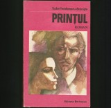 PRINȚUL - ROMAN - TUDOR TEODORESCU-BRANIȘTE - ED. EMINESCU