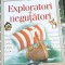 EXPLORATORI SI NEGUTATORI Descoperă Lumea, Litera Internațional Financiarul
