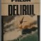Marin Preda - Delirul