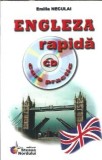 Engleza rapida (contine CD) - Emilia Neculai
