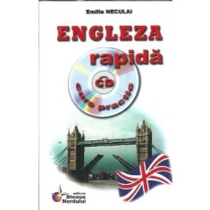 Engleza rapida (contine CD) - Emilia Neculai
