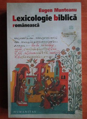 Eugen Munteanu - Lexicologie biblica romaneasca foto