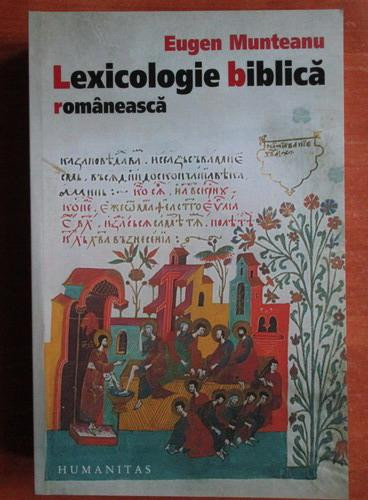 Eugen Munteanu - Lexicologie biblica romaneasca
