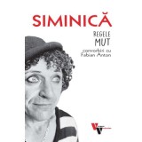 Siminica: Regele mut - Fabian Anton