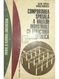 Victor Popescu - Comportarea spatiala a halelor industriale cu structura metalica (Editia: 1972)