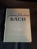 Viata &icirc;n imagini - Johann Sebastian Bach