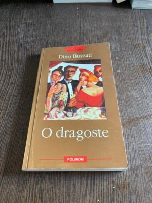 Dino Buzzati - O dragoste foto