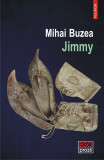 Jimmy | Mihai Buzea, Polirom