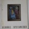GEORGE STEFANESCU , CATALOG DE EXPOZITIE , OCTOMBRIE , 1983