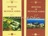 Romanii Si Muntele Athos I, II - Gheorghe Vasilescu, Ignatie Monahul