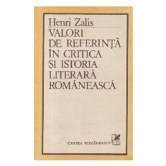 Valori de referinta in critica si istoria literara romaneasca