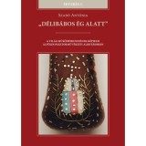 &quot;D&eacute;lib&aacute;bos &eacute;g alatt&quot; - Szab&oacute; Ant&oacute;nia