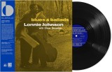 Blues &amp; Ballads - Vinyl | Lonnie Johnson , Elmer Snowden