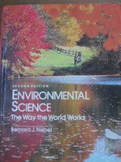 ENVIRONMENTAL SCIENCE THE WAY THE WORLD WORKS-BERNARD J. NEBEL foto