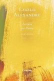 Lectura lui Dante. Paradisul - Hardcover - Laszlo Alexandru - Cartier