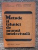 Metode si tehnici de munca intelectuala &ndash; Leon Topa