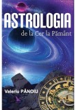 Cumpara ieftin Astrologia de la Cer la Păm&acirc;nt