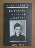 Aura Christi - De partea cealalta a umbrei