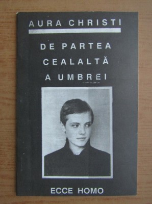 Aura Christi - De partea cealalta a umbrei foto