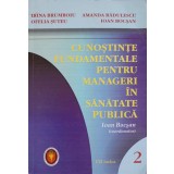 CUNOSTINTE FUNDAMENTALE PENTRU MANAGERI IN SANATATEA PUBLICA (LIPSA CD) VOL.2 EPIDEMIOLOGIE APLICATA-TRINA -247190
