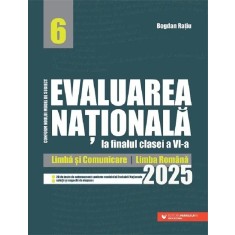 Evaluarea Nationala la finalul clasei a VI-a 2025. Limba si comunicare Limba romana-Bogdan Ratiu