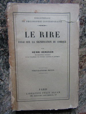 LE RIRE - Essai sur la Signification du Comique - Henri Bergson foto