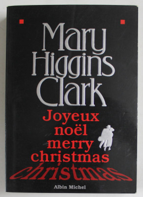 JOYEUX NOEL , MERRY CHRISTMAS par MARY HIGGINS CLARK , 1996 foto