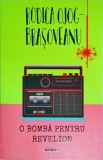 Rodica Ojog-Brasoveanu - O bomba pentru revelion