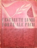 CANTARETII LUMII FORTE ALE PACII