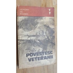 Povestesc veteranii Memorii de razboi
