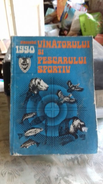 ALMANAHUL VANATORULUI SI PESCARULUI SPORTIV 1990