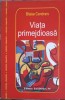 Viata Primejdioasa - Blaise Cendrars - Pandora M, 2003, Clepsidra - Roman Beletristica